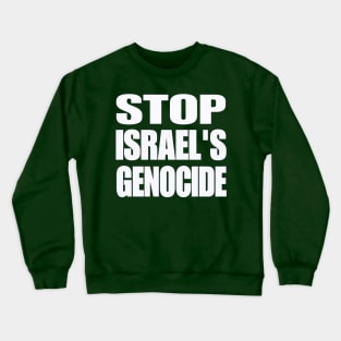 STOP ISRAEL'S GENOCIDE - White - Double-sided Crewneck Sweatshirt